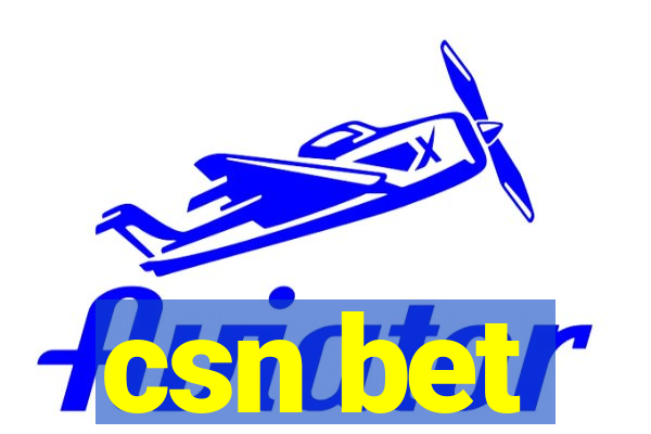 csn bet